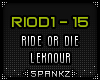RIOD Ride Or Die Lexnour