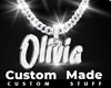 Custom Olivia Chain