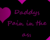 Daddys Pain In The 