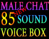 Male chat voice box