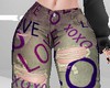 â Love pants