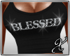 ||X|| Blessed - Black