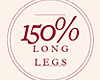 150 % Long Legs Scaler