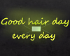 GoodHair every day.Light