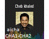 aïcha (cheb khaled)