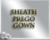 Sheath Prego Gown
