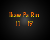 Ikaw Pa rin | Music