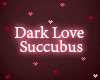!P Dark Love Succubus