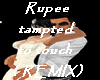 rupee - tampted to touch