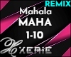 MAHA Mahala - Remix