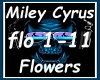 (K) Miley -Flowers