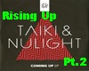 Taiki&Nulight-RiseUp Pt2