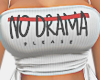 no drama