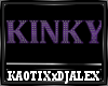 Purple Kinky Sign
