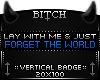 !B ForgetTheWorld Badge