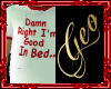 Geo Good in Bed R/W