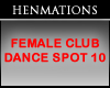 Fem Club Dance Spot #10