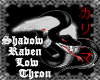 Shadow Raven Snake Thorn