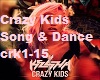 Crazy Kids Song & Dance