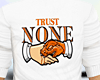 Trust No one hoodie 21 M