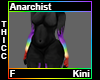 Anarchist Thicc Kini F