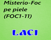 Misterio-Foc pe piele