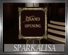 (SL) Grand Opening Sign