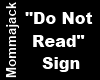 "Do Not Read" Sign