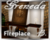 *B* Greneda Fireplace