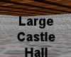 (MR)Large Castle Hall