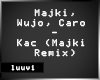 [L] Majki - Kac Remix