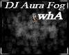 whA - DJ White Aura Fog