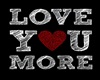 i love you more