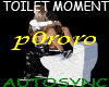 *Mus* Toilet Moment