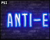 Anti-Everything Neon Sig