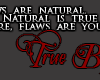 True Beauty