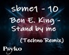 Stand by me Techno remix