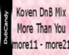 DC Koven-More Than U P2
