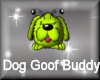 Dog Goof Buddy