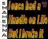 Once Handle Life ~Broke