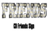 CD "Friends" Sign