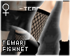 !T Temari fishnet +pants