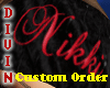 Nikki Custom Order 