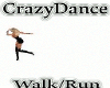 CrazyDance/Walk/Run etc