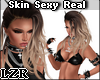 Skin Sexy Girl Real