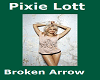 pixie lott -broken arrow