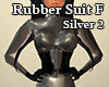 Rubber Suit F Silver 2