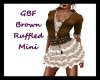 GBF~Brown Ruffled Mini