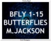 Butterflies ~ M. Jackson