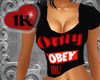 !!1K ONLY OBEY ME! TEE